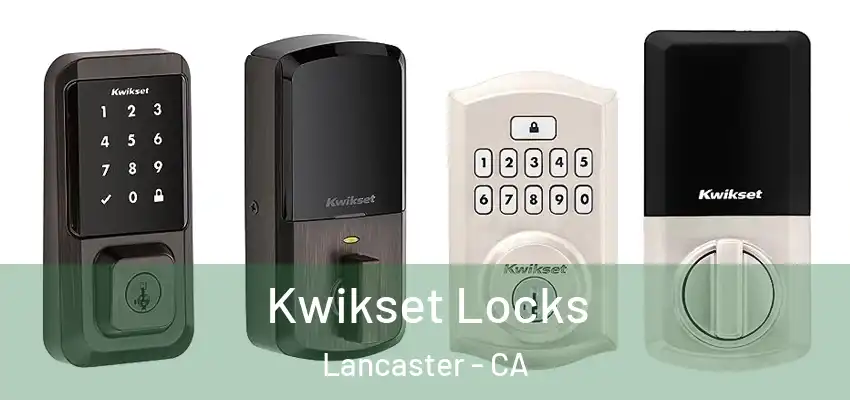  Kwikset Locks Lancaster - CA